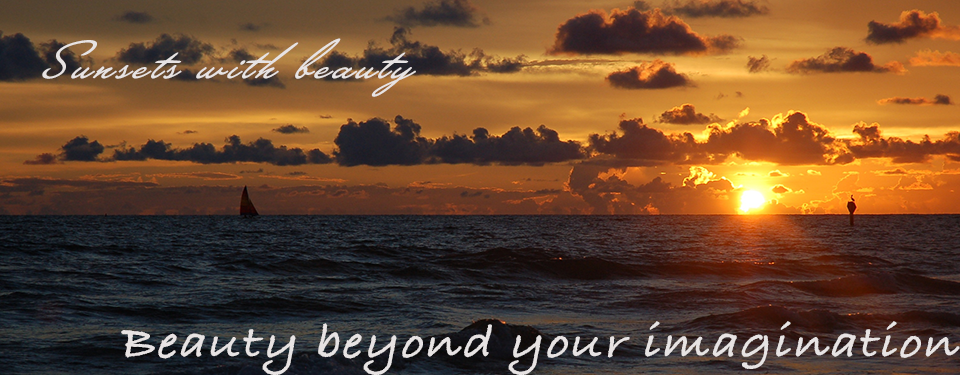 Sunsets with beauty beyond your imagination